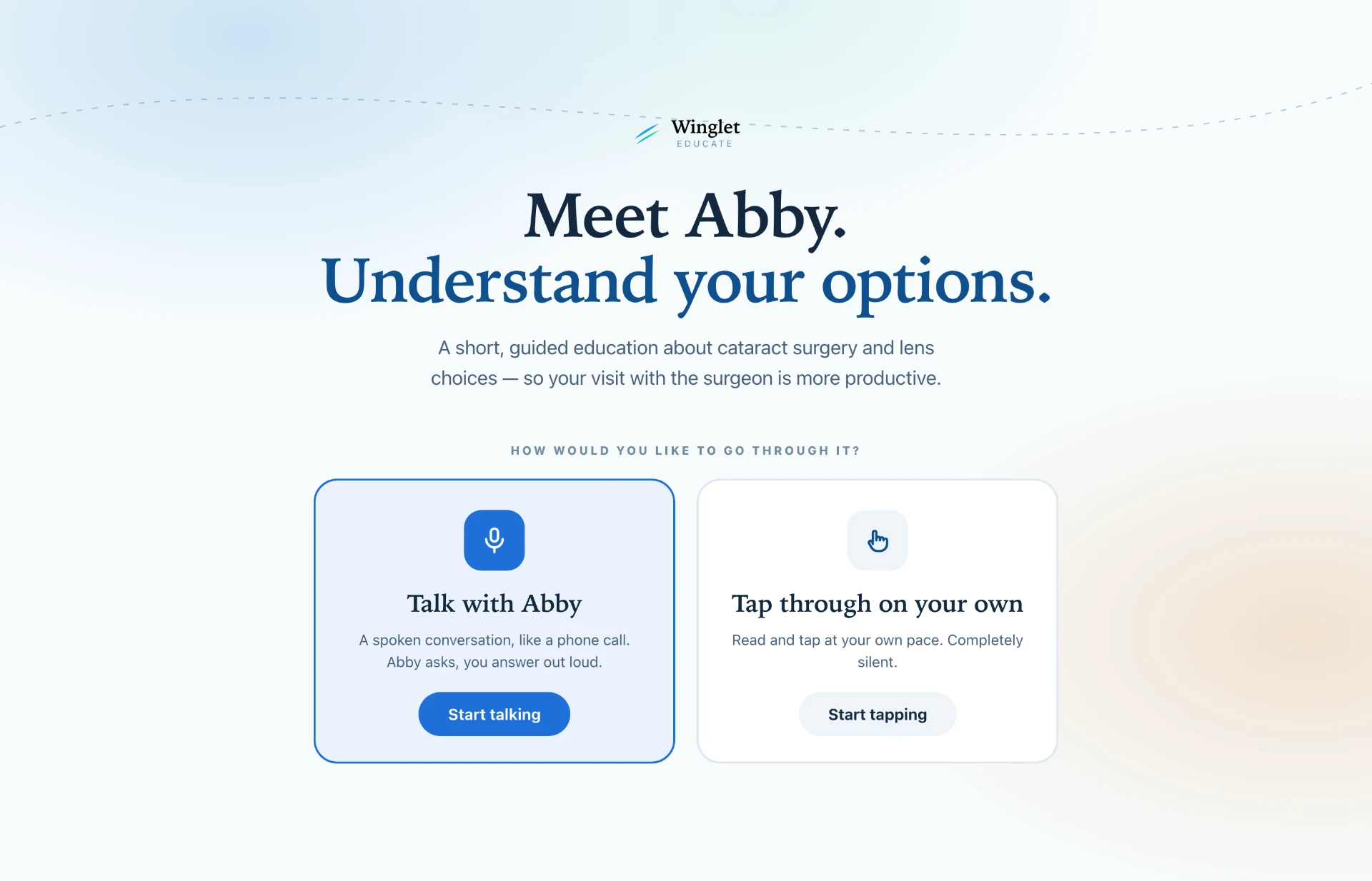 Winglet Educate start screen letting patients choose to talk with Abby or tap through in silence